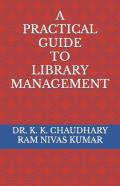 A Practical Guide To Library Management