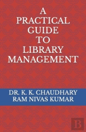 A Practical Guide To Library Management