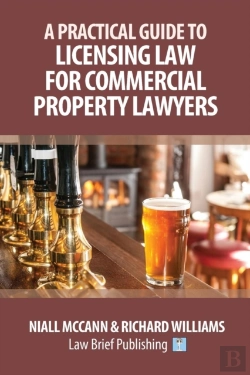 Bertrand.pt - A Practical Guide To Licensing Law For Commercial Property Lawyers