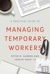 A Practical Guide To Managing Temporary Workers