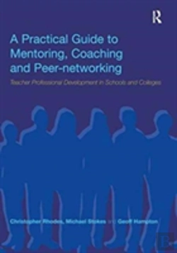 Bertrand.pt - A Practical Guide To Mentoring, Coaching And Peer-Networking
