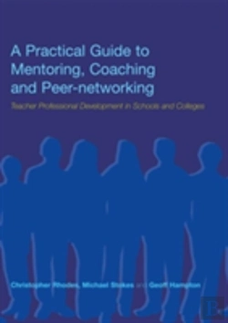 Bertrand.pt - A Practical Guide To Mentoring, Coaching And Peer-Networking