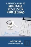 A Practical Guide To Mortgage Possession Proceedings
