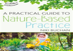 A Practical Guide To Nature-Based Practice