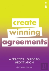 A Practical Guide To Negotiation