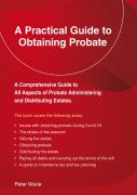 A Practical Guide To Obtaining Probate