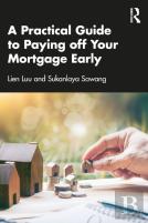 A Practical Guide To Paying Off Your Mortgage Early