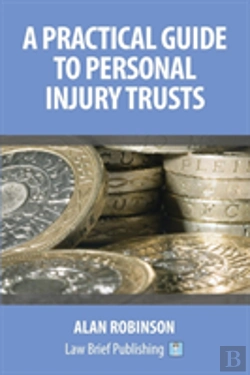 Bertrand.pt - A Practical Guide To Personal Injury Trusts