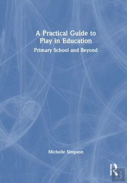 Bertrand.pt - A Practical Guide To Play In Education