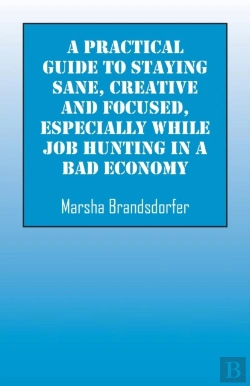 Bertrand.pt - A Practical Guide To Staying Sane, Creative And Focused, Especially While Job Hunting In A Bad Economy