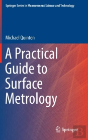 A Practical Guide To Surface Metrology