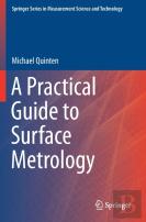 A Practical Guide To Surface Metrology