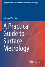 A Practical Guide To Surface Metrology