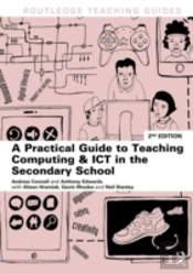 A Practical Guide To Teaching Computing And Ict In The Secondary School