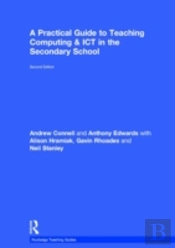 A Practical Guide To Teaching Computing And Ict In The Secondary School