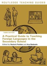 A Practical Guide To Teaching Foreign Languages In The Secondary School