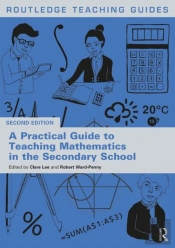 A Practical Guide To Teaching Mathematics In The Secondary School