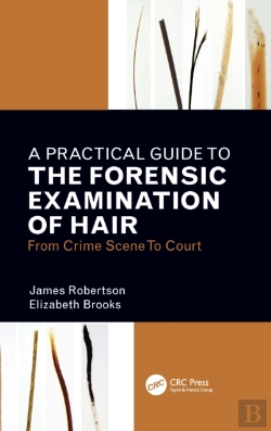 Bertrand.pt - A Practical Guide To The Forensic Examination Of Hair