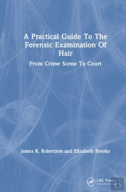 Bertrand.pt - A Practical Guide To The Forensic Examination Of Hair