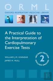 A Practical Guide To The Interpretation Of Cardiopulmonary Exercise Tests