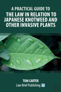 Bertrand.pt - A Practical Guide To The Law In Relation To Japanese Knotweed And Other Invasive Plants