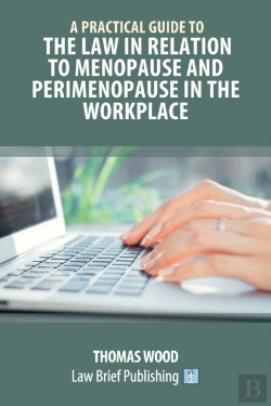 Bertrand.pt - A Practical Guide To The Law In Relation To Menopause And Perimenopause In The Workplace