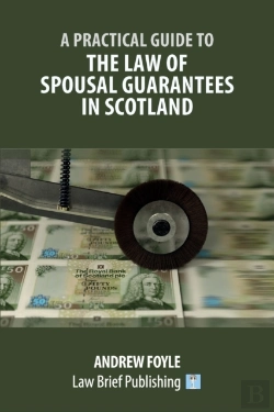 Bertrand.pt - A Practical Guide To The Law Of Spousal Guarantees In Scotland