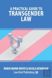 A Practical Guide To Transgender Law
