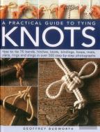 A Practical Guide To Tying Knots