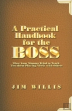 Bertrand.pt - A Practical Handbook For The Boss: What