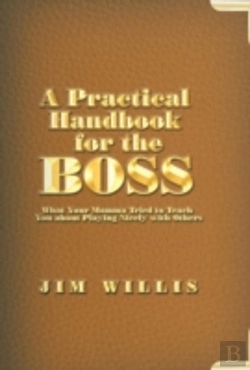 Bertrand.pt - A Practical Handbook For The Boss: What