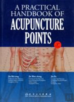 Bertrand.pt - A Practical Handbook Of Acupuncture Point