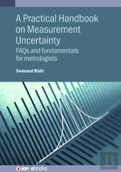 A Practical Handbook On Measurement Uncertainty