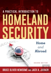 A Practical Introduction To Homeland Security