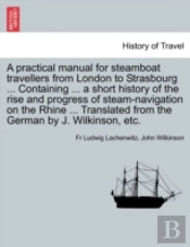 A Practical Manual For Steamboat Travell