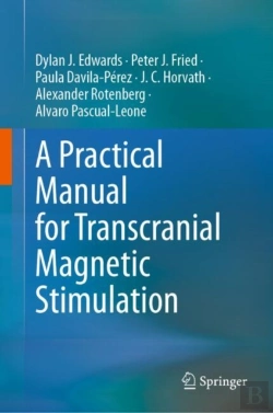 Bertrand.pt - A Practical Manual For Transcranial Magnetic Stimulation