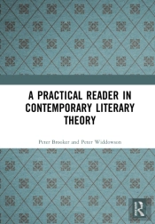 A Practical Reader In Contemporary Literary Theory
