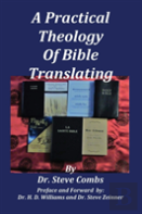 A Practical Theology Of Bible Translating