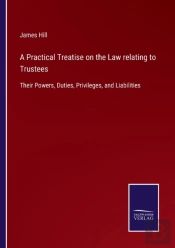 A Practical Treatise On The Law Relating