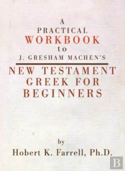 Bertrand.pt - A Practical Workbook To J. Gresham Mache