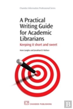 Bertrand.pt - A Practical Writing Guide For Academic Librarians