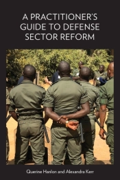 A Practitioner'S Guide To Defense Sector Reform