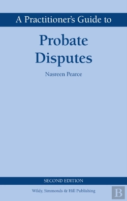 Bertrand.pt - A Practitioner'S Guide To Probate Disputes