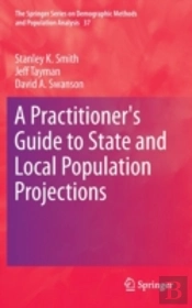 A Practitioner'S Guide To State And Local Population Projections