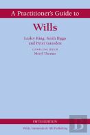 A Practitioner'S Guide To Wills