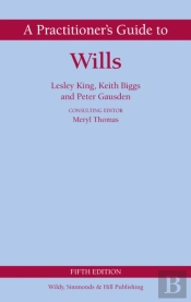A Practitioner'S Guide To Wills