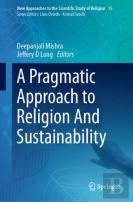 A Pragmatic Approach To Religion And Sustainability