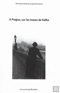 Bertrand.pt - À Prague, Sur Les Traces De Kafka