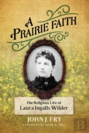 A Prairie Faith