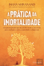 A Prática da Imortalidade
